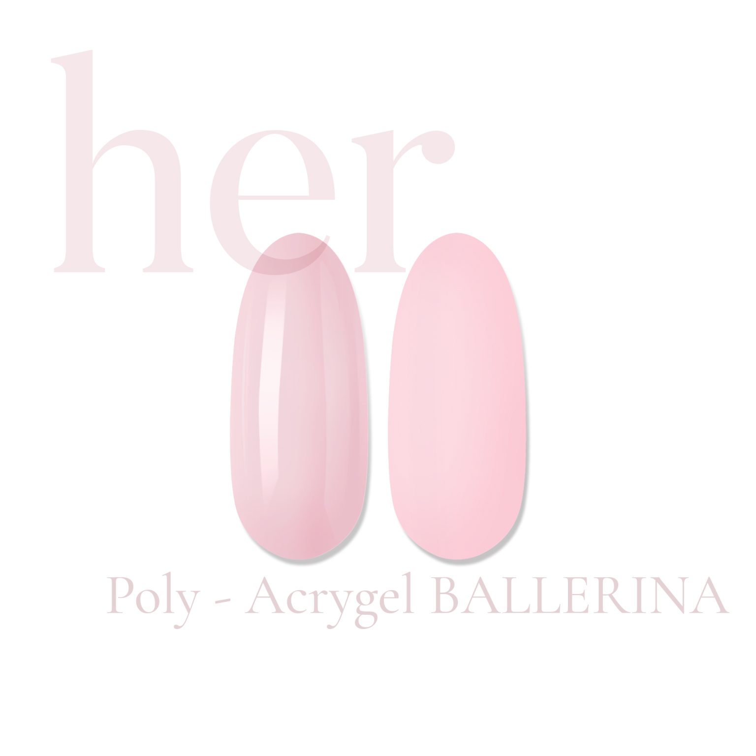 Poly-Acrygel BALLERINA